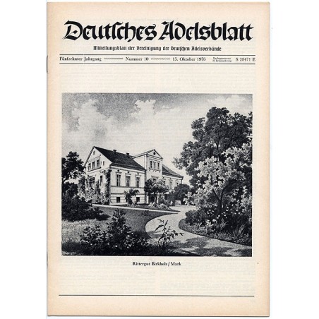 Deutsches Adelsblatt. 15. Jahrgang (1976). Nr 10 (15 X 1976) [Rittergut Birkholz / Mark, Kreis Beeskow-Storkow]