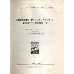 Przeciw propagandzie korytarzowej. Praca zbiorowa