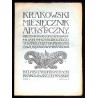 Krakowski Miesięcznik Artystyczny. Organ poświęcony sprawom: Muzeum Narodowego, Towarzystwa Przyjaciół Sztuk Pięknych i Towarzys