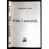 Widz i uczestnik [z Raymondem Aron rozmawiają Jean-Louis Missika i Dominique Wolton]