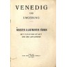 Venedig und Umgebung. Neuester illustrierter Führer mit Plän der Stadt und des Astuariums