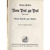 Von Pol zu Pol. Durch Amerika zum Südpol. (Letze Folge). Von Pol zu Pol. Vom Nordpol zum Äquator. Neue Folge. 2 vol
