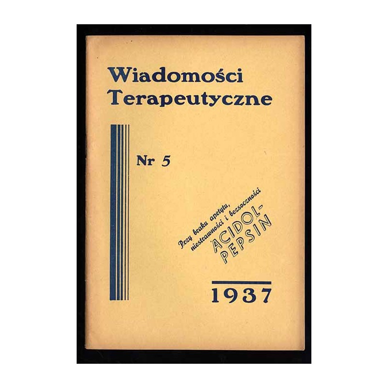 Wiadomości Terapeutyczne. Dwumiesięcznik. R. 8 (1937). Nr 5 (Wrzesień-Październik 1937)