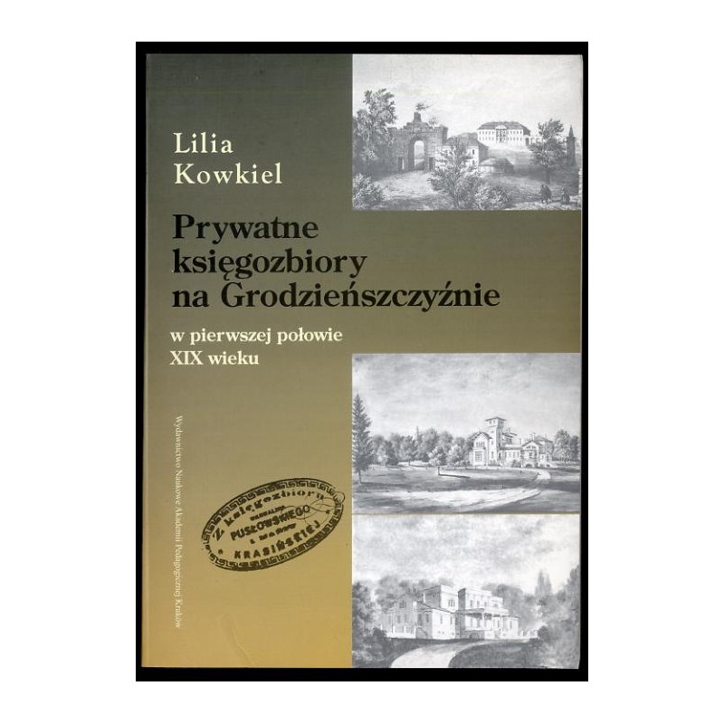 Prywatne księgozbiory na Grodzieńszczyźnie w pierwszej połowie XIX wieku