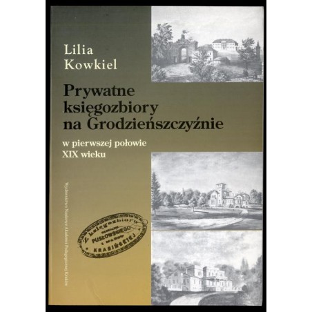 Prywatne księgozbiory na Grodzieńszczyźnie w pierwszej połowie XIX wieku