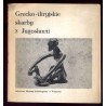 Grecko-iliryjskie skarby z Jugosławii