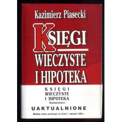 Księgi wieczyste i hipoteka. Komentarz. Stan prawny na 2 listopada 1995 roku