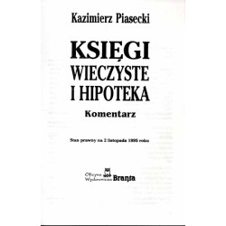 Księgi wieczyste i hipoteka. Komentarz. Stan prawny na 2 listopada 1995 roku