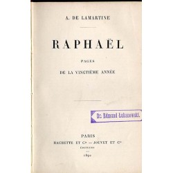 Raphaël. Pages de la vingtième année