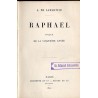Raphaël. Pages de la vingtième année