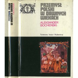Przemysł polski w dawnych wiekach