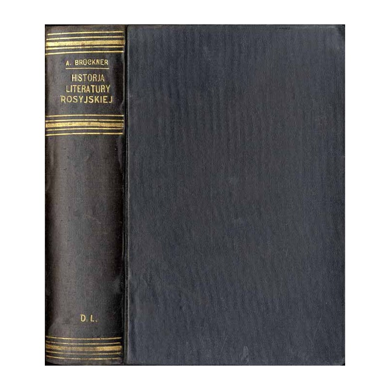 Historja literatury rosyjskiej. T.1: 987-1825 T.2: 1825-1914