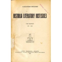 Historja literatury rosyjskiej. T.1: 987-1825 T.2: 1825-1914