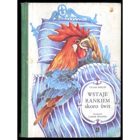 Wstaje rankiem skoro świt