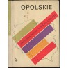 Opolskie. Rozwój województwa w Polsce Ludowej