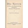 Die Nerven. Ihr Wesen, ihre Gesunderhaltung, Heilung des erkrankten Nervensystems