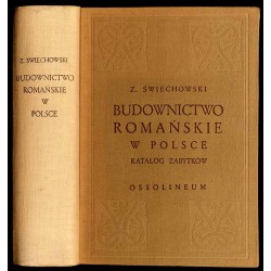 Budownictwo romańskie w Polsce. Katalog zabytków