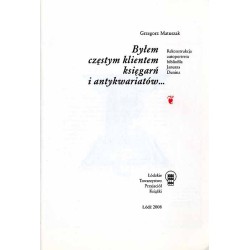 Byłem częstym klientem księgarń i antykwariatów... Rekonstrukcja autoportretu bibliofila Janusza Dunina