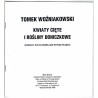 Tomasz Woźniakowski - Kwiaty cięte i rośliny doniczkowe [Freshly cut flowers and potted plants]. Mała Galeria, Warszawa, Plac Za