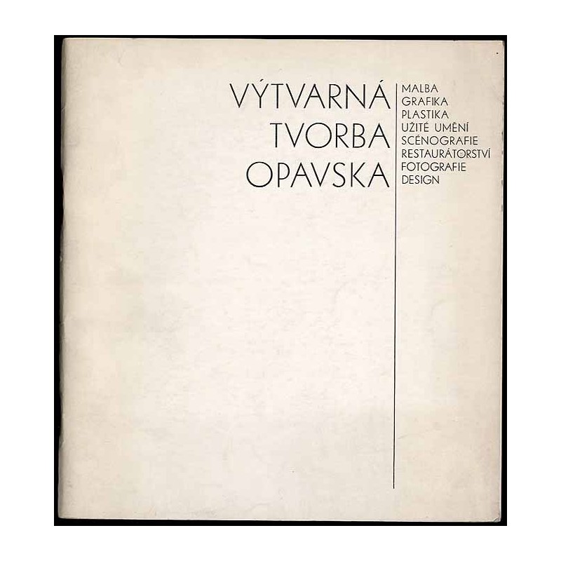 Tento propagační materiál o Výtvarné Tvorbě Opavska [...] Opava, Červen 1980. Výstavu na počest 35 Výročí Osvobozeni Města Opavy