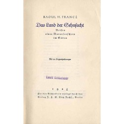 Das Land der Sehnsucht. Reisen eines Naturforschers im Süden