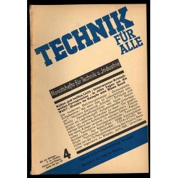 Technik für Alle. Monatshefte für Technik u. Industrie. 22. Jahrgang (1935/36). Heft 4