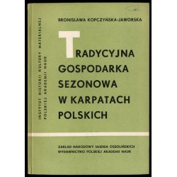 Tradycyjna gospodarka sezonowa w Karpatach Polskich