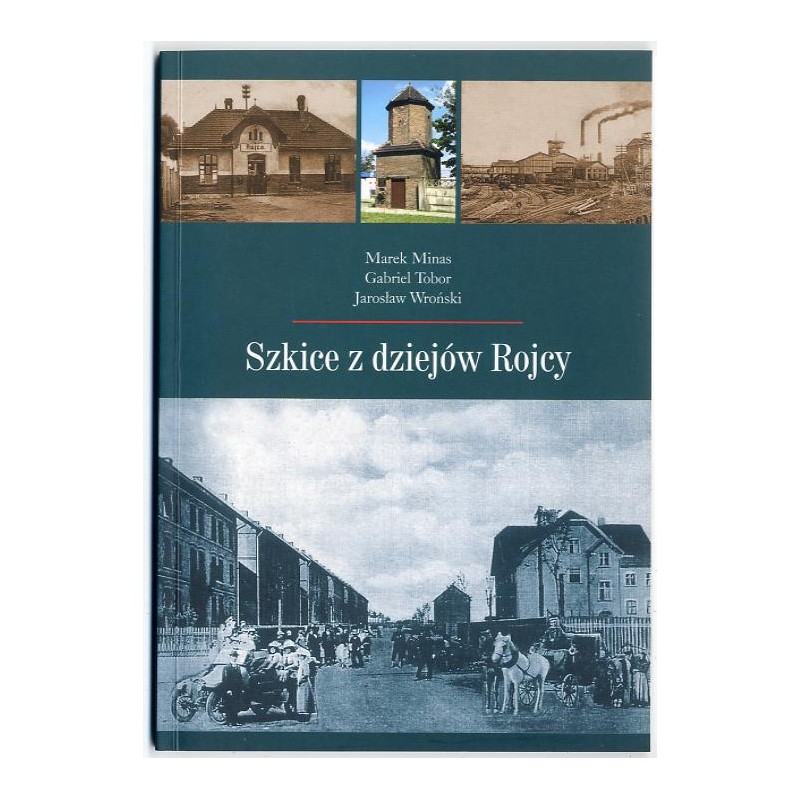Szkice z dziejów Rojcy