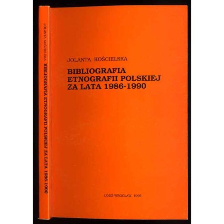 Bibliografia etnografii polskiej za lata 1986-1990