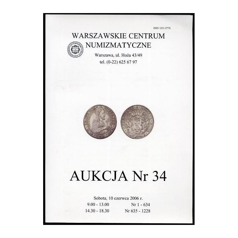 Warszawskie Centrum Numizmatyczne. Aukcja Nr 34. Sobota, 10 czerwca 2006 r