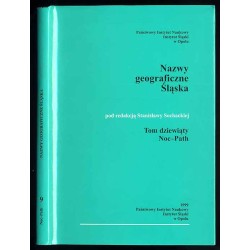 Słownik etymologiczny nazw geograficznych Śląska. T. 9: Noc-Path