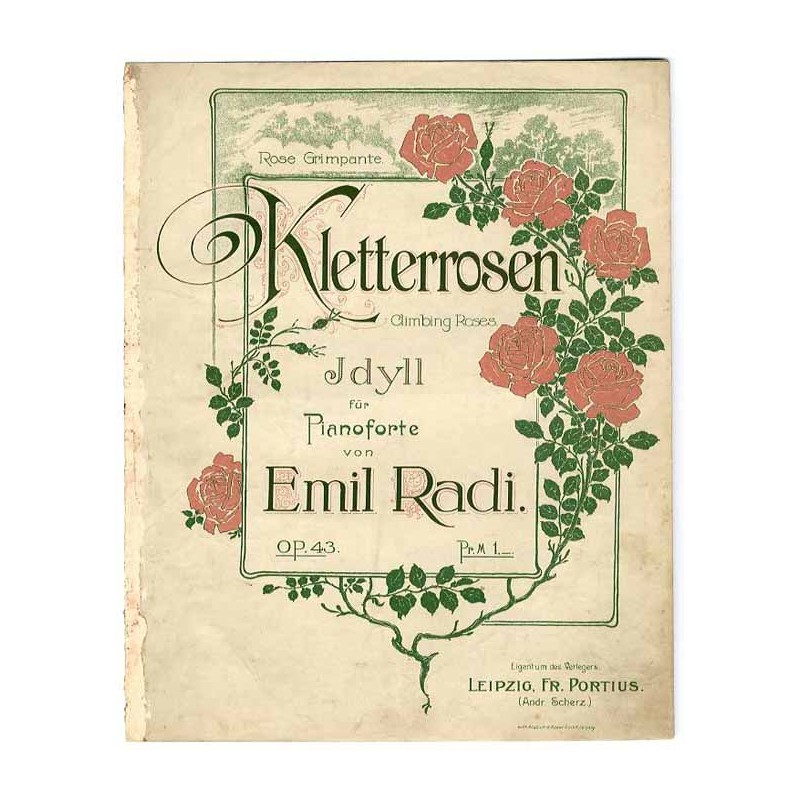 Kletterrosen. Rose Grimpante. Climbing Roses. Idyll. Op. 43