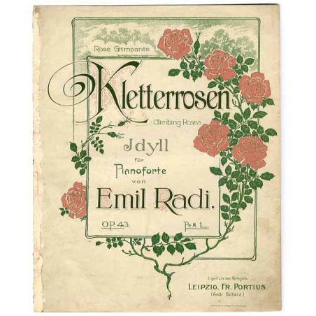 Kletterrosen. Rose Grimpante. Climbing Roses. Idyll. Op. 43
