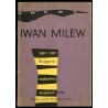 Iwan Milew 1897-1927, Bułgaria, malarstwo, wrzesień 1958, Warszawa, "Zachęta", Plac Małachowskiego 3