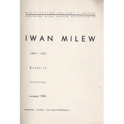 Iwan Milew 1897-1927, Bułgaria, malarstwo, wrzesień 1958, Warszawa, "Zachęta", Plac Małachowskiego 3