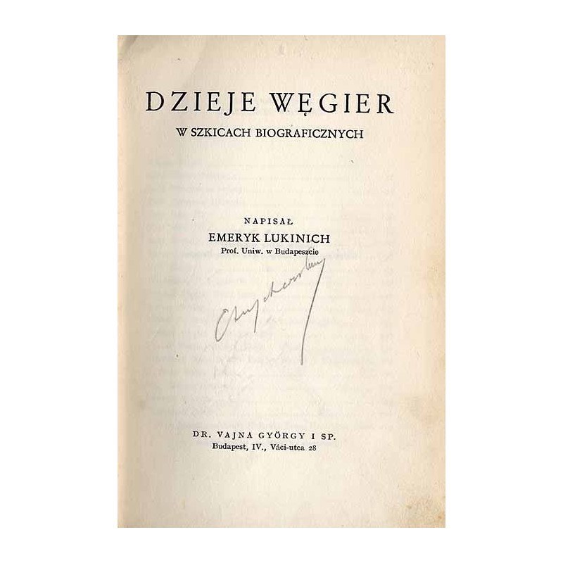 Dzieje Węgier w szkicach biograficznych