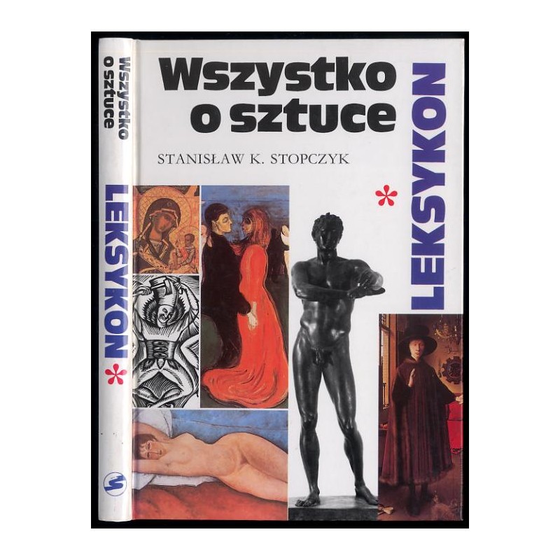 Wszystko o sztuce. Leksykon. [T.]1, Malarstwo, rzeźba, grafika