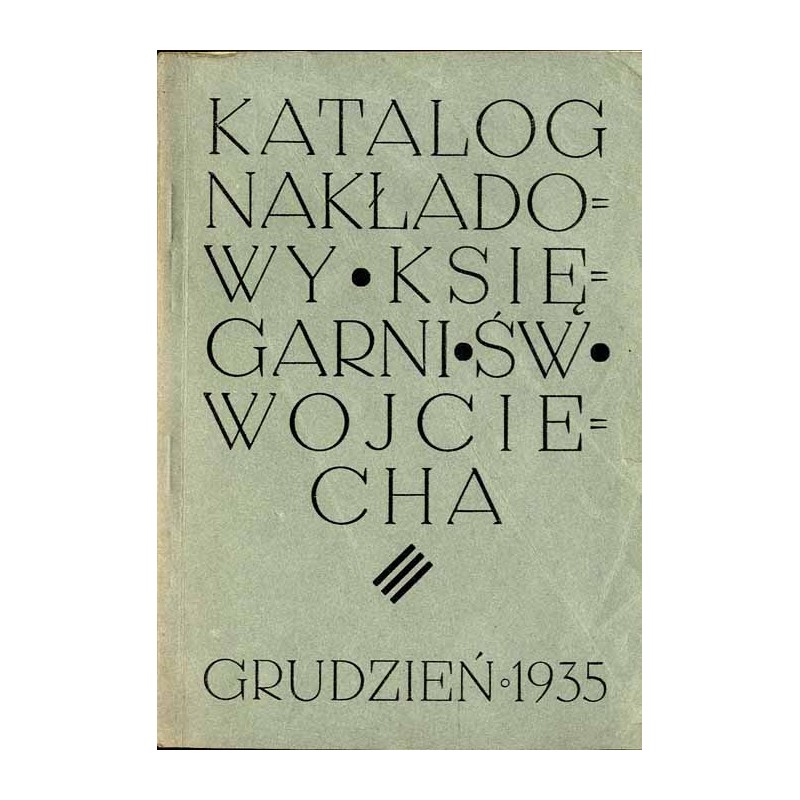 Katalog nakładowy Drukarni i Księgarni św. Wojciecha Sp. z o.o. Rok 1935, Grudzień