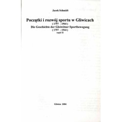 Początki i rozwój sportu w Gliwicach (1797-1944). 2 vol
