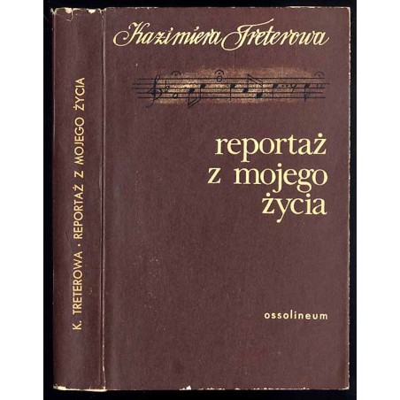 Reportaż z mojego życia