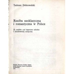 Rzeźba neoklasyczna i romantyczna w Polsce. Ze studiów nad importem włoskim i świadomością estetyczną