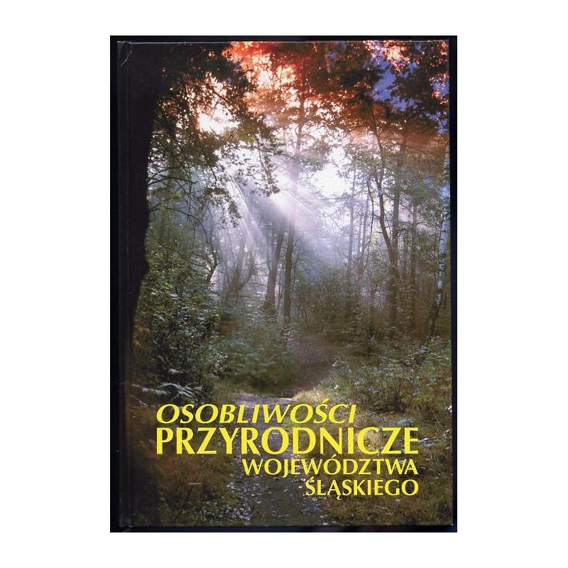 Osobliwości przyrodnicze województwa śląskiego