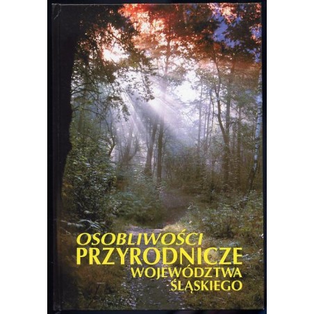 Osobliwości przyrodnicze województwa śląskiego