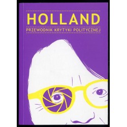 Holland. Przewodnik Krytyki Politycznej