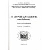 Ks. Leopold Jan Szerszenik znany i nieznany. Materiały z konferencji naukowej. Cieszyn, 6-7 listopada 1997