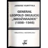 Generał Leopold Okulicki "Niedźwiadek" (1898-1946)