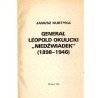 Generał Leopold Okulicki "Niedźwiadek" (1898-1946)