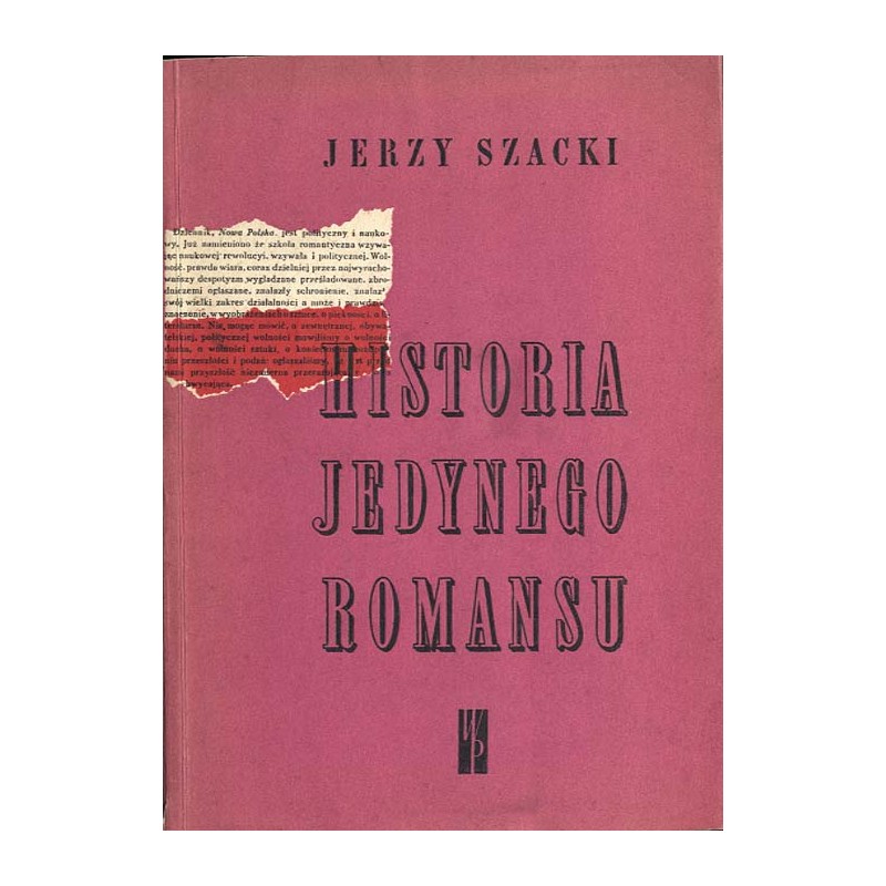 Historia jedynego romansu. Opowieść o Mochnackim