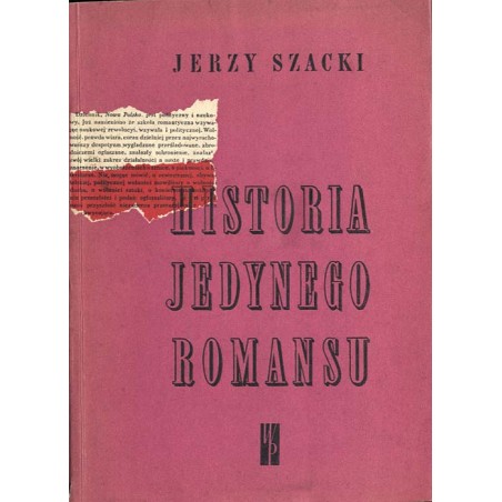 Historia jedynego romansu. Opowieść o Mochnackim