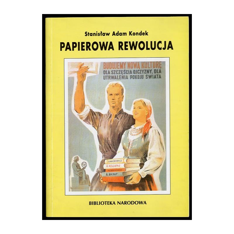 Papierowa rewolucja. Oficjalny obieg książek w Polsce w latach 1948-1955
